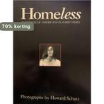 Homeless 9780811805124 Howard Schatz, Verzenden, Zo goed als nieuw, Howard Schatz