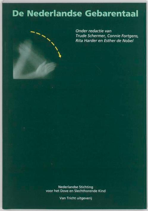 De Nederlandse gebarentaal 9789073460195, Boeken, Wetenschap, Zo goed als nieuw, Verzenden