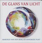 De glans van licht 9789025959340 Marinus van den Berg, Verzenden, Gelezen, Marinus van den Berg