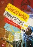 Youssou NDour - I bring what I love - DVD, Verzenden, Nieuw in verpakking