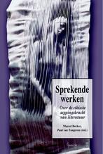 Sprekende werken / CvE Boekenreeks / 16 9789055739363, Verzenden, Gelezen
