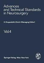 Advances and Technical Standards in Neurosurgery. Mingrino,, Boeken, F. Loew, J. Brihaye, L. Symon, B. Pertuiset, H. Troupp, M. G. Yaargil, V. Logue, H. Krayenbuhl, S. Mingrino