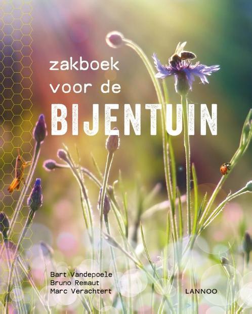 Zakboek voor de bijentuin 9789401458573 Marc Verachtert, Boeken, Hobby en Vrije tijd, Zo goed als nieuw, Verzenden