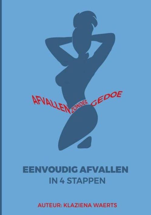 9789465120126 Eenvoudig Afvallen in 4 Stappen, Boeken, Studieboeken en Cursussen, Nieuw, Verzenden