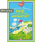 Hoe overleef ik mijn vakantie? / Hoe overleef ik, Boeken, Verzenden, Gelezen, Francine Oomen