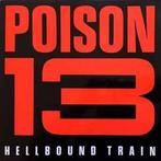 LP gebruikt - Poison 13 - Hellbound Train, Zo goed als nieuw, Verzenden