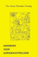 Handboek voor uurhoekastrologie 9789063781002, Boeken, Verzenden, Gelezen, K.M. Hamaker-Zondag