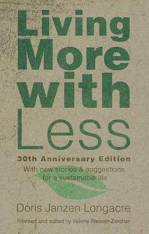 Living More with Less, 30th Anniversary Edition, Boeken, Overige Boeken, Gelezen, Verzenden