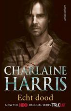 9789021046549 True blood 6 - Echt dood Charlaine Harris, Boeken, Verzenden, Nieuw, Charlaine Harris