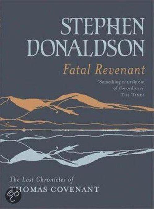 Last Chronicles Of Thomas Covenant (2): Fatal Revenant, Boeken, Overige Boeken, Ophalen of Verzenden