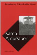 Kamp Amersfoort 9789053304488 G. von Frijtag Drabbe Künzel, Verzenden, Gelezen, G. von Frijtag Drabbe Künzel