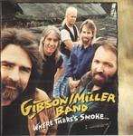 Gibson/Miller Band - Where Theres Smoke..., Cd's en Dvd's, Verzenden, Nieuw in verpakking