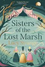 Sisters of the Lost Marsh 9781913322373 Lucy Strange, Verzenden, Gelezen, Lucy Strange