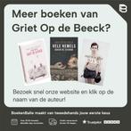 Kom hier dat ik u kus / Grote Lijsters 9789001899004, Verzenden, Gelezen, Griet Op de Beeck