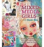 Mixed-Media Girls with Suzi Blu 9781592537693 Suzi Blu, Boeken, Verzenden, Gelezen, Suzi Blu