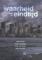 De waarheid over de eindtijd 9789079859764 Frank Ouweneel, Verzenden, Gelezen, Frank Ouweneel