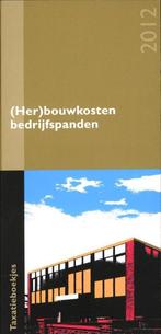 Taxatieboekjes 2012 2012 (Her)bouwkosten bedrijfspanden, Verzenden, Zo goed als nieuw, Frans Oostendorp