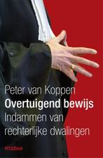 Overtuigend bewijs 9789046809747 Peter van Koppen, Verzenden, Gelezen, Peter van Koppen