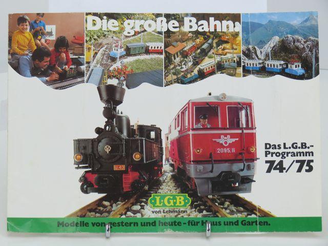 LGB von Lehmann Das LGB Programm 74/75 (Catalogie), Verzamelen, Spoorwegen en Tramwegen, Overige typen, Gebruikt, Ophalen of Verzenden