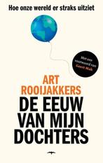 De eeuw van mijn dochters | 9789400406575 | Art Rooijakkers, Zo goed als nieuw, Art Rooijakkers