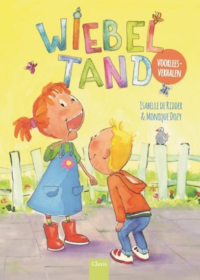 Wiebeltand 9789044829501 Isabelle de Ridder, Boeken, Kinderboeken | Kleuters, Zo goed als nieuw, Verzenden
