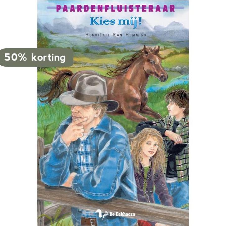 Kies mij! / Paardenfluisteraar / 2 9789045412528, Boeken, Kinderboeken | Jeugd | 10 tot 12 jaar, Gelezen, Verzenden