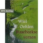 Bissebeekse verzen 9789491561580 Wiel Oehlen, Verzenden, Zo goed als nieuw, Wiel Oehlen