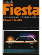 LETS CALL IT FIESTA, THE AUTO - BIOGRAPHY OF FORDS, Boeken, Auto's | Boeken, Nieuw, Ford, Author
