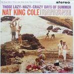 LP gebruikt - Nat King Cole - Those Lazy-Hazy-Crazy Days..., Cd's en Dvd's, Vinyl | Pop, Zo goed als nieuw, Verzenden