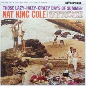 LP gebruikt - Nat King Cole - Those Lazy-Hazy-Crazy Days..., Cd's en Dvd's, Vinyl | Pop, Zo goed als nieuw, Verzenden