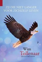 Zij die niet langer voor zichzelf leven 9789082230406, Verzenden, Gelezen, Wim Tollenaar