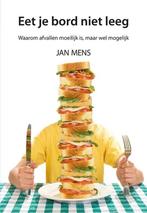 Eet je bord niet leeg 9789463654760 Jan Mens, Verzenden, Zo goed als nieuw, Jan Mens