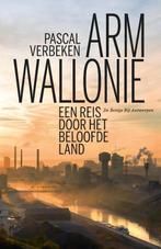 Arm Wallonië 9789085425557 Pascal Verbeken, Boeken, Verzenden, Zo goed als nieuw, Pascal Verbeken
