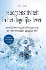 Hoogsensitiviteit in het dagelijks leven 9789088401398, Verzenden, Zo goed als nieuw, Ilse Sand