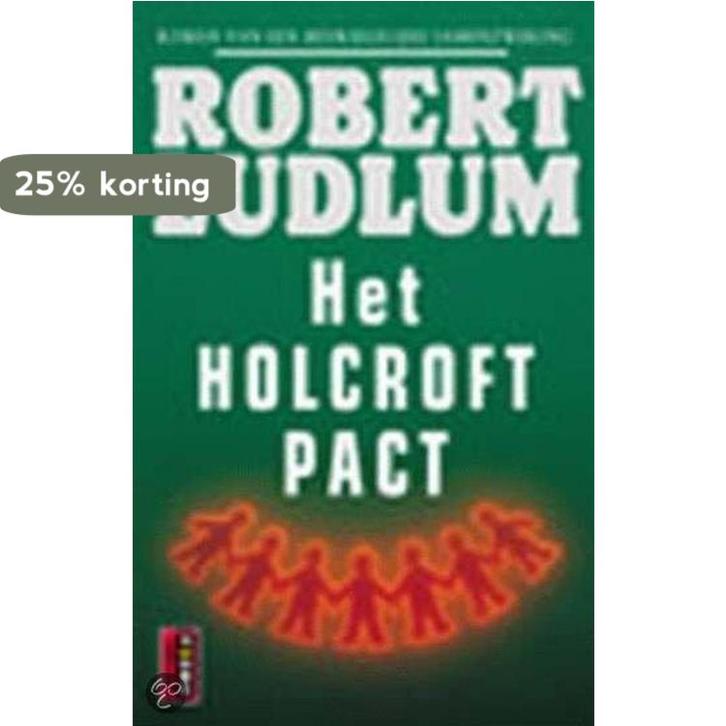 Het Holcroft Pact 9789024542901 Robert Ludlum, Boeken, Thrillers, Gelezen, Verzenden