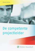 De competente projectleider 9789001700034 M. Seijner, Boeken, Gelezen, M. Seijner, Onbekend, Verzenden