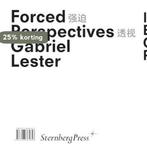 Gabriel Lester: Forced Perspectives 9783943365658, Verzenden, Gelezen, Lee Ambrozy