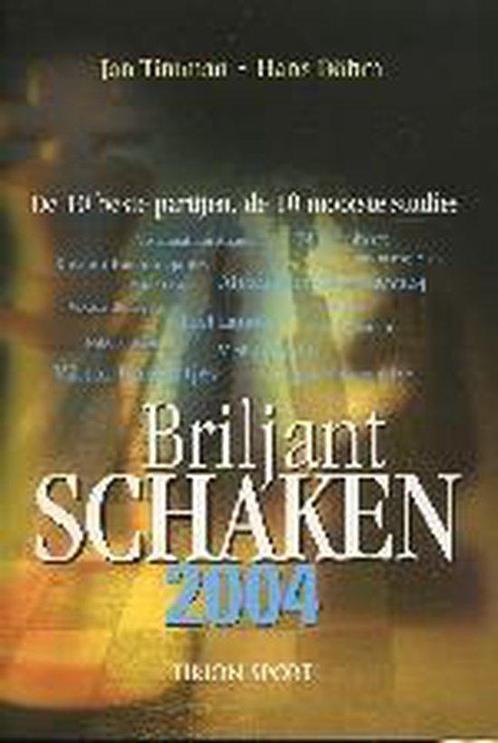 Briljant Schaken 2004 9789043906739 J. Timman, Boeken, Sportboeken, Gelezen, Verzenden