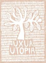 Uxua Utopia | 9789462264694 | Edelkoort, Lidewij, Ophalen of Verzenden, Nieuw, Edelkoort, Lidewij