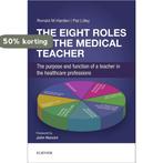 The Eight Roles of the Medical Teacher 9780702068959, Verzenden, Gelezen, Ronald M. Harden