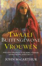 Twaalf buitengewone vrouwen 9789064511196 John MacArthur, Boeken, Verzenden, Zo goed als nieuw, John MacArthur