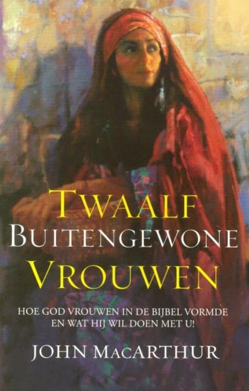 Twaalf buitengewone vrouwen 9789064511196 John MacArthur, Boeken, Godsdienst en Theologie, Zo goed als nieuw, Verzenden