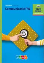 Communicatie PW / Theorieboek / niveau 3/4 / Traject Welzijn, Verzenden, Gelezen, A.C. Verhoef