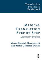 Medical Translation Step By Step 9781900650830, Verzenden, Zo goed als nieuw