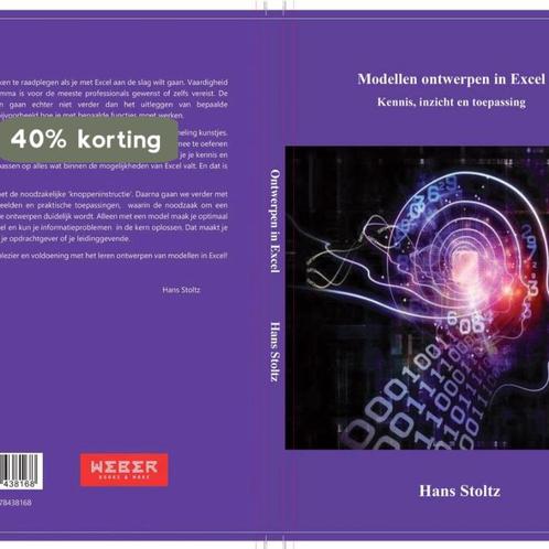 Modellen ontwerpen in Excel 9789078438168 Hans Stoltz, Boeken, Schoolboeken, Zo goed als nieuw, Verzenden