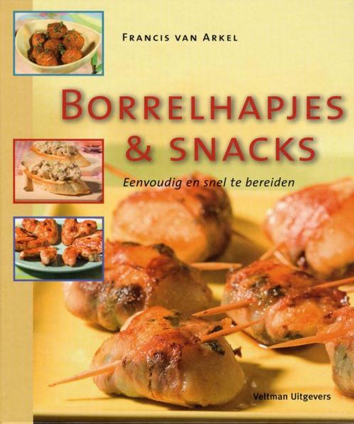 Borrelhapjes & snacks 9789059205482 F. van Arkel, Boeken, Kookboeken, Zo goed als nieuw, Verzenden