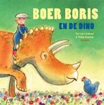 Boer Boris en de dino | 9789025779931 | Ted van Lieshout, Boeken, Zo goed als nieuw, Ted van Lieshout
