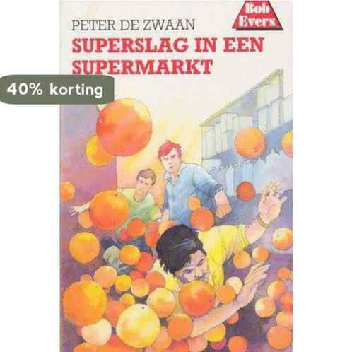 Superslag in een supermarkt / Bob Evers-serie / 37, Boeken, Kinderboeken | Jeugd | 13 jaar en ouder, Gelezen, Verzenden