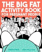The Big Fat Activity Book for Pregnant People 9780735213685, Verzenden, Zo goed als nieuw, Jordan Reid