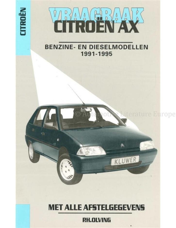 1991 - 1995 CITROËN AX BENZINE | DIESEL VRAAGBAAK, Auto diversen, Handleidingen en Instructieboekjes